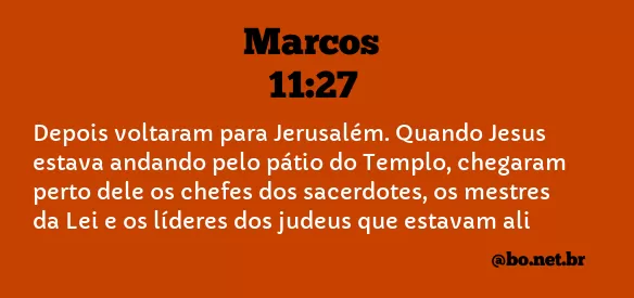 Marcos 11:27 NTLH