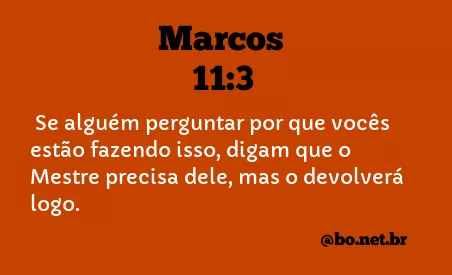 Marcos 11:3 NTLH