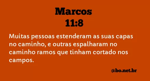 Marcos 11:8 NTLH