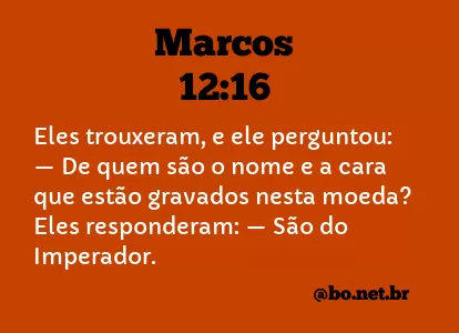 Marcos 12:16 NTLH