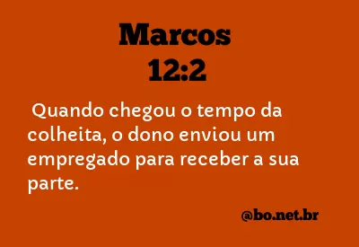Marcos 12:2 NTLH