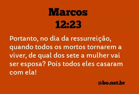 Marcos 12:23 NTLH
