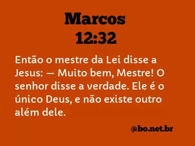 Marcos 12:32 NTLH