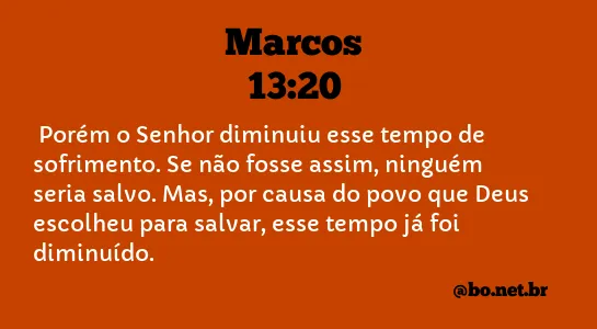 Marcos 13:20 NTLH