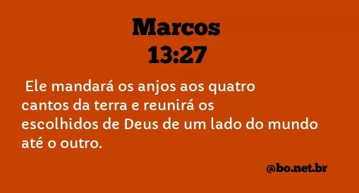 Marcos 13:27 NTLH
