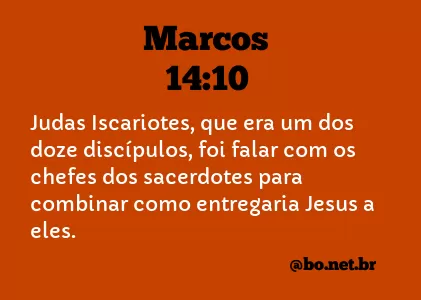 Marcos 14:10 NTLH