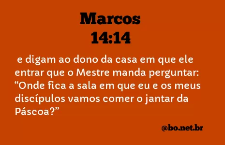Marcos 14:14 NTLH