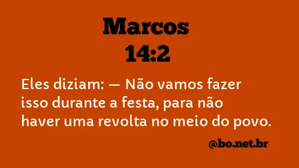 Marcos 14:2 NTLH