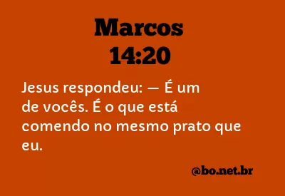 Marcos 14:20 NTLH