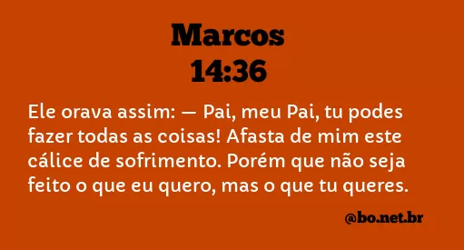 Marcos 14:36 NTLH