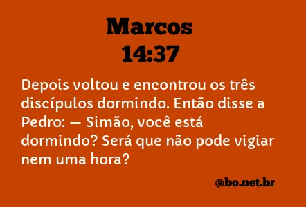 Marcos 14:37 NTLH