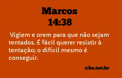 Marcos 14:38 NTLH