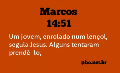 Marcos 14:51 NTLH