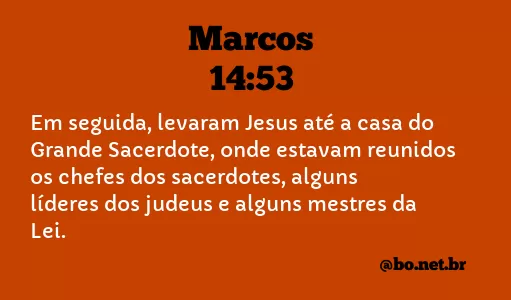 Marcos 14:53 NTLH