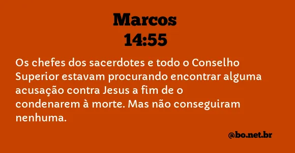 Marcos 14:55 NTLH