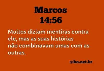 Marcos 14:56 NTLH