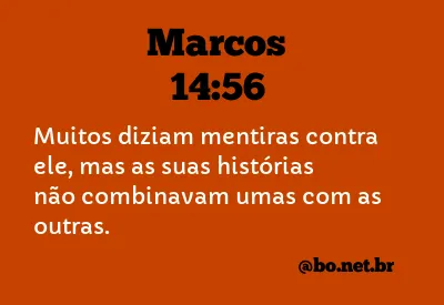 Marcos 14:56 NTLH