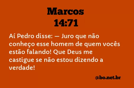Marcos 14:71 NTLH