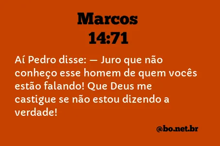 Marcos 14:71 NTLH