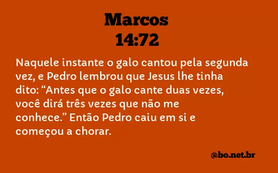 Marcos 14:72 NTLH