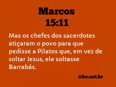 Marcos 15:11 NTLH