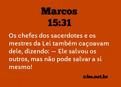 Marcos 15:31 NTLH