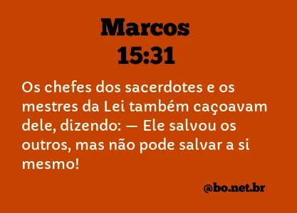 Marcos 15:31 NTLH