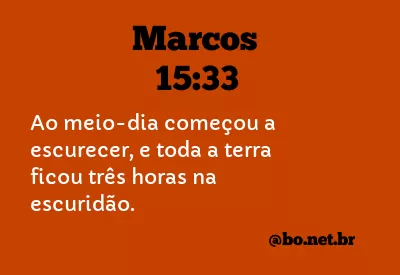 Marcos 15:33 NTLH