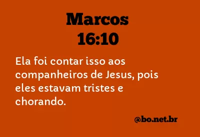 Marcos 16:10 NTLH