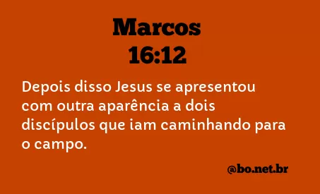 Marcos 16:12 NTLH