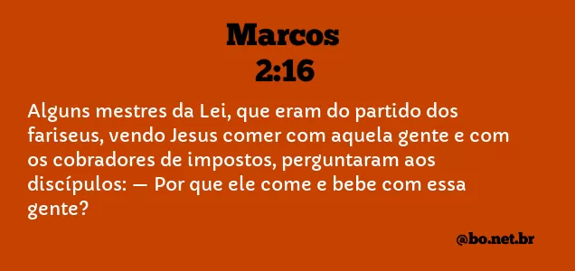 Marcos 2:16 NTLH