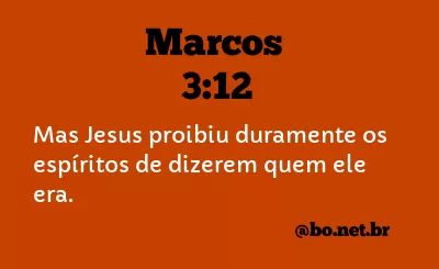 Marcos 3:12 NTLH