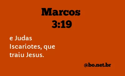 Marcos 3:19 NTLH