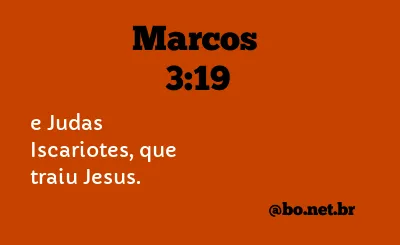 Marcos 3:19 NTLH