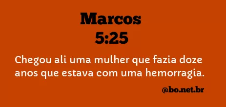 Marcos 5:25 NTLH