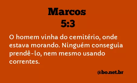 Marcos 5:3 NTLH