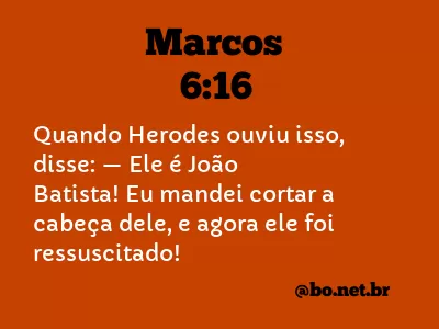 Marcos 6:16 NTLH