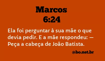 Marcos 6:24 NTLH