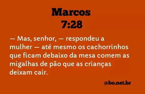 Marcos 7:28 NTLH