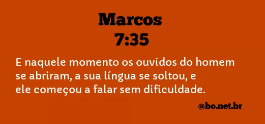 Marcos 7:35 NTLH