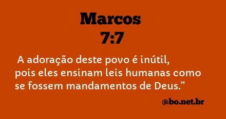 Marcos 7:7 NTLH