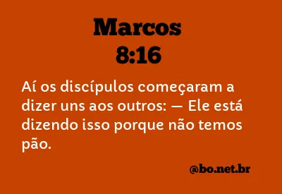 Marcos 8:16 NTLH