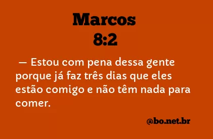 Marcos 8:2 NTLH