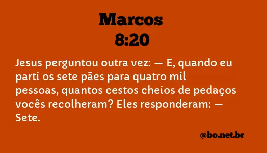 Marcos 8:20 NTLH