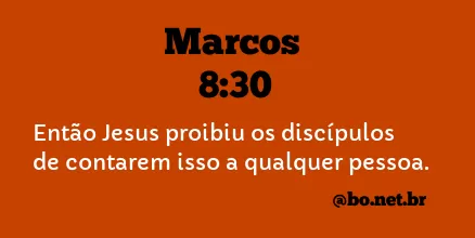 Marcos 8:30 NTLH