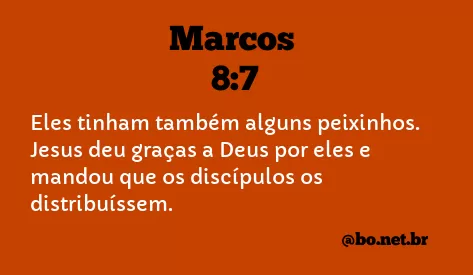 Marcos 8:7 NTLH