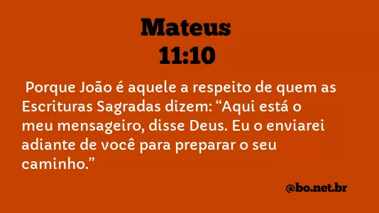 Mateus 11:10 NTLH