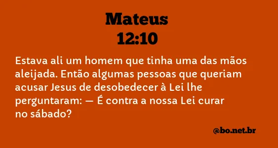 Mateus 12:10 NTLH