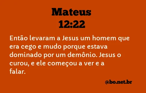 Mateus 12:22 NTLH