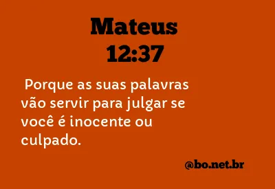 Mateus 12:37 NTLH